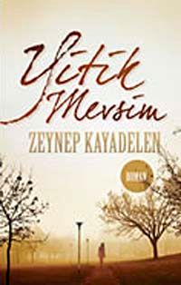 Yitik Mevsim (Cep Boy)