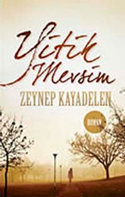 Yitik Mevsim (Cep Boy)