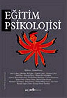 Eğitim Psikolojisi (Editör: Alim Kaya)