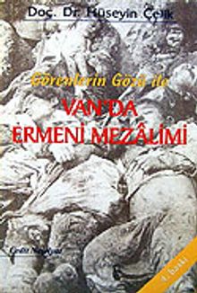 Van'da Ermeni Mezalimi / Görenlerin Gözü İle