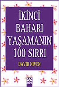 İkinci Baharı Yaşamanın 100 Sırrı