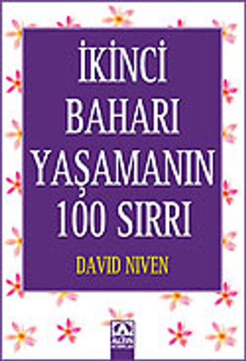 İkinci Baharı Yaşamanın 100 Sırrı