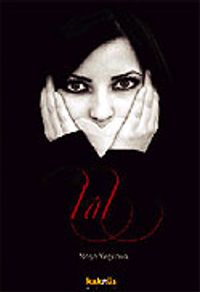 Lal / Dilsiz Kuytuların Yankısı