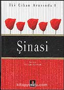 Şinasi / İki Cihan Arasında 1 - Şinasi