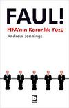Faul ! / FIFA'nın Karanlık Y&uuml;z&uuml;