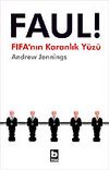 Faul ! / FIFA'nın Karanlık Yüzü