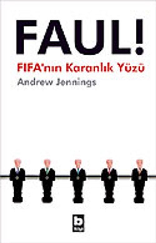 Faul ! / FIFA'nın Karanlık Yüzü