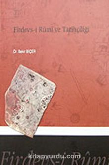 Firdevs-i Rumi ve Tarihçiliği - Dr. Bekir Biçer