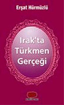 Irak'ta Türkmen Gerçeği