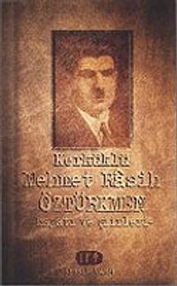 Kerküklü Mehmet Rasih Öztürkmen / Hayat ve Şiirleri