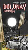 Dolunay Dedektifleri 1 / İz Peşinde