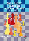 Orta D&uuml;zey Satran&ccedil; Kaynak Kitabı
