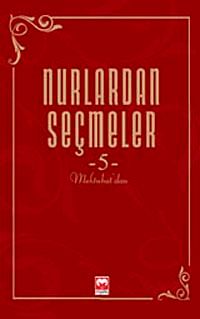 Nurlardan Seçmeler -5