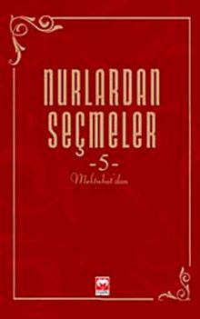 Nurlardan Seçmeler -5