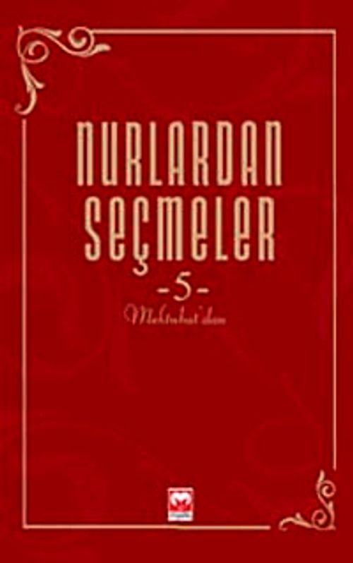 Nurlardan Seçmeler -5