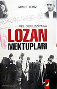 Velid Ebuzziya'nın Lozan Mektupları