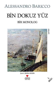 Bin Dokuz Yüz & Bir Monolog