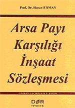 Arsa Payı Karşılığı İnşaat Sözleşmesi