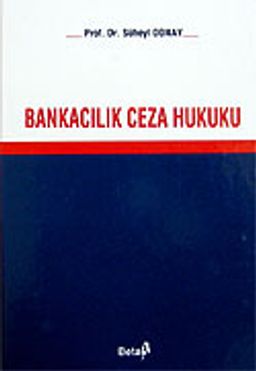 Bankacılık Ceza Hukuku (Ciltli)