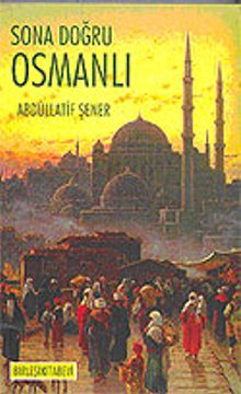 Sona Doğru Osmanlı/ 7-C-5