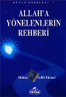 Allah'a Yönelenlerin Rehberi