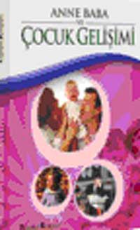Anne Baba ve Çocuk Gelişimi