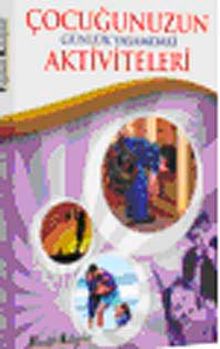 Çocuğunuzun Günlük Yaşamdaki Aktiviteleri