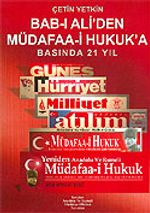 Bab-ı Ali'den Müdafaa-i Hukuk'a Basında 21 Yıl