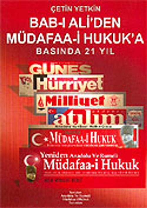 Bab-ı Ali'den Müdafaa-i Hukuk'a Basında 21 Yıl