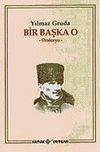 Bir Başka O