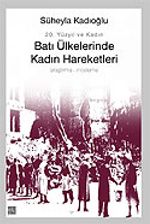 Batı Ülkelerinde Kadın Hareketleri / 20. Yüzyıl ve Kadın