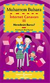 İnternet Canavarı 3 / Neredesin Burcu?