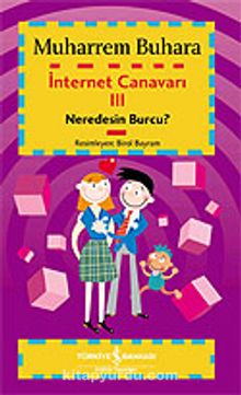 İnternet Canavarı 3 / Neredesin Burcu? - Muharrem Buhara