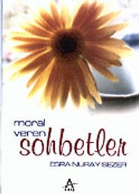 Moral Veren Sohbetler