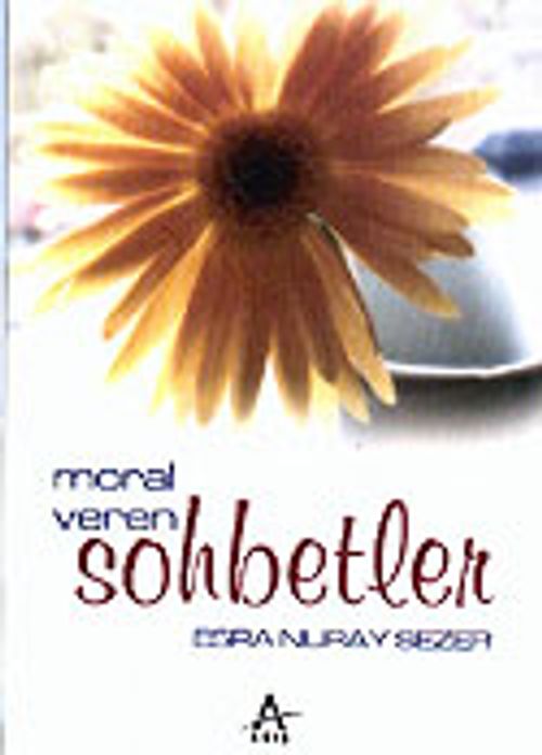Moral Veren Sohbetler