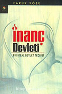 İnanç Devleti - Faruk Köse