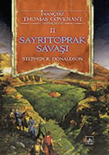 Sayrıtoprak Savaşı / İnançsız Thomas Covenant Tarihçeleri II. Kitap