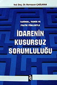 İdarenin Kusursuz Sorumluluğu