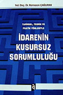 İdarenin Kusursuz Sorumluluğu