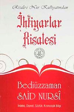 İhtiyarlar Risalesi  (Cep Boy, Dipnot, Sözlük, Kronolojik Bilgi)