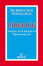 Liderlik / Gençler, Anne, Babalar ve Öğretmenler İçin