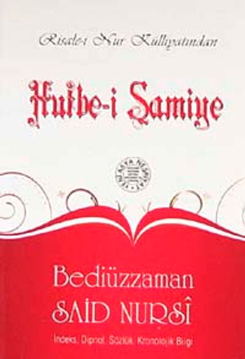 Hutbe-i Şamiye  (Cep Boy, Dipnot, Sözlük, Kronolojik Bilgi)