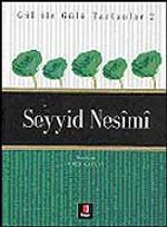 Seyyid Nesimi / Gül İle Gülü Tartanlar 2