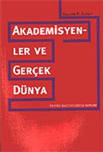 Akademisyenler ve Gerçek Dünya