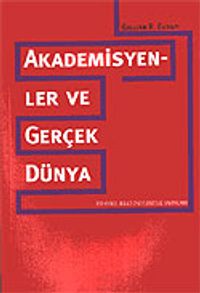 Akademisyenler ve Gerçek Dünya