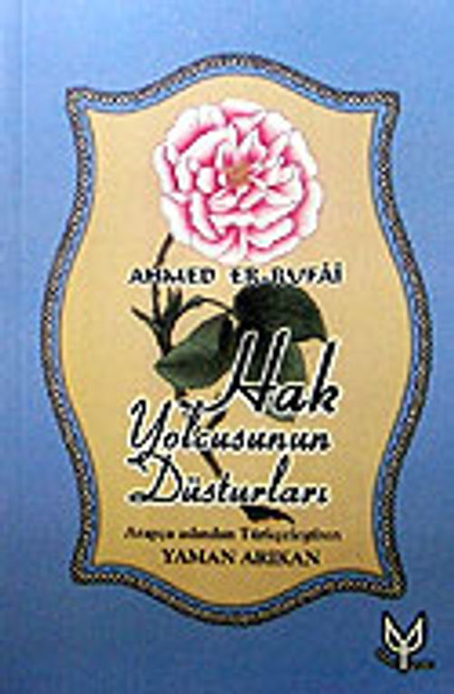 Hak Yolcusunun Düsturları