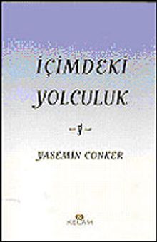 İçimdeki Yolculuk 1 / Yasemin Conker