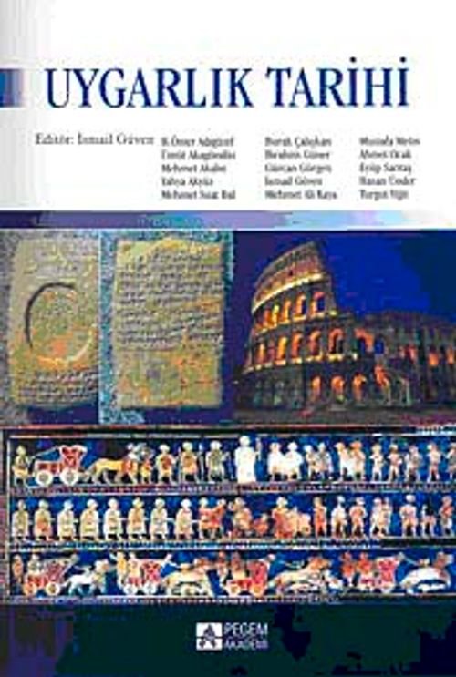 Uygarlık Tarihi / İsmail Güven