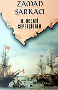 Zaman Sarkacı / Sabırağacı Dizisi