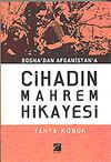Cihad'ın Mahrem Hikayesi / Bosna'dan Afganistan'a